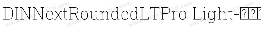 DINNextRoundedLTPro Light字体转换